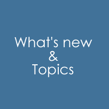 What’s new & Topics
